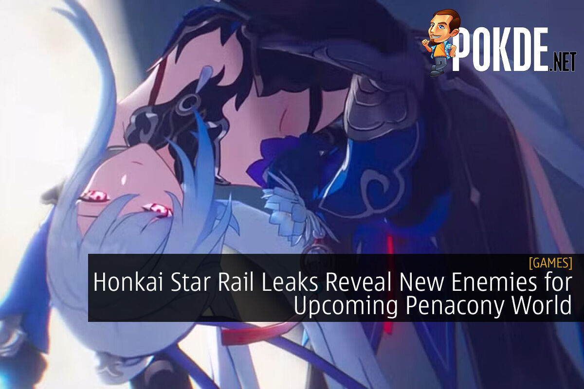 Honkai Star Rail - Leaker